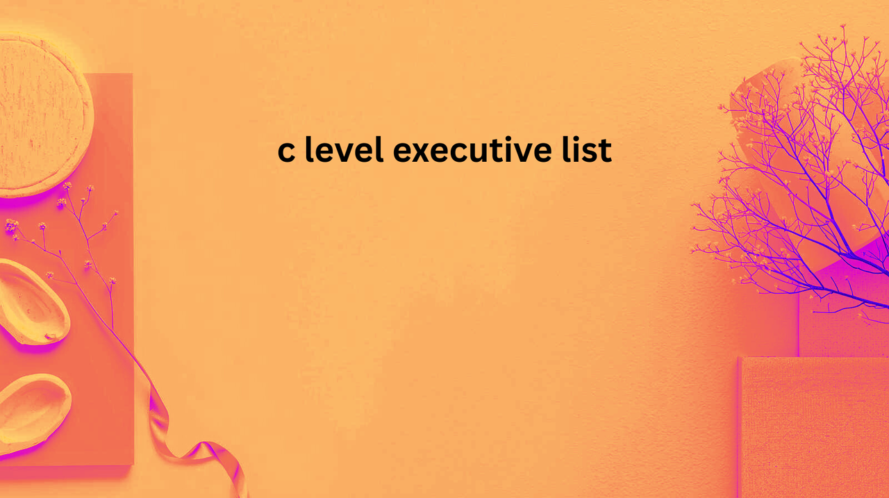 [Image: c-level-executive-list-4.png]