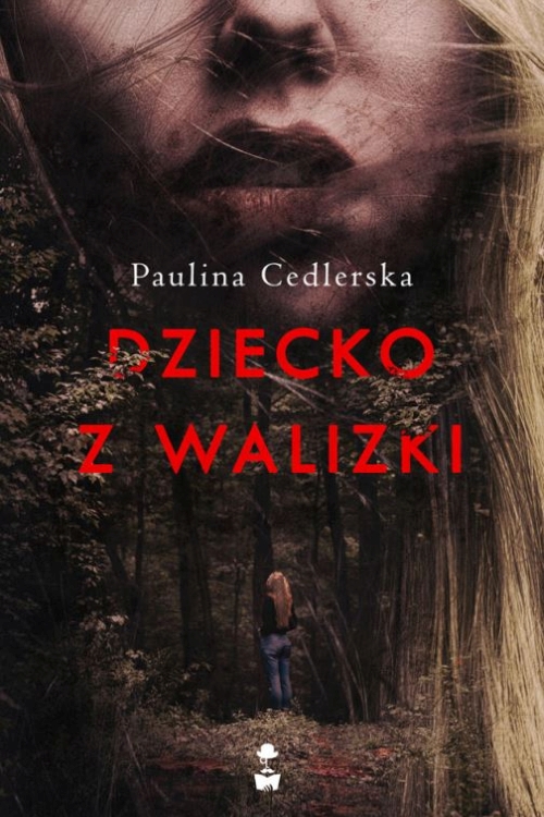 Cedlerska Paulina - Dziecko z walizki