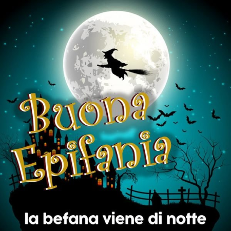 Various Artists - Buona epifania (La befana viene di notte) (2021)