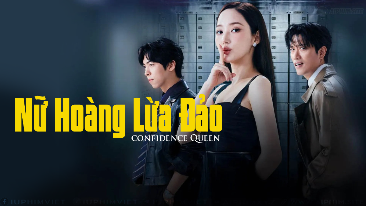 Nữ Hoàng Lừa Đảo (Bản Hàn) - Confidence Queen (2025)