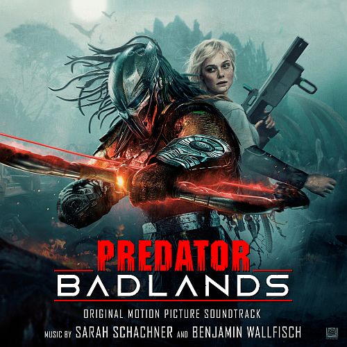 Sarah Schachner - Predator: Badlands (Original Motion Picture Soundtrack) (2025)