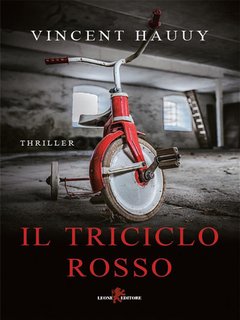 Vincent Hauuy - Il triciclo rosso (2022)