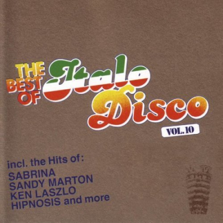 VA - The Best Of Italo Disco, Vol. 10 (2010) FLAC