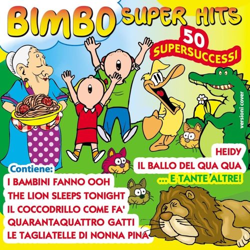 Coro Fonola band - Bimbo Super Hits [Album] (Fonola dischi, 2010) FLAC