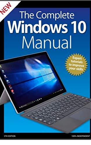 The Complete Windows 10 Manual: Expert Tutorials To Improve Your Skill, 5th Edition 2020 (EPUB)