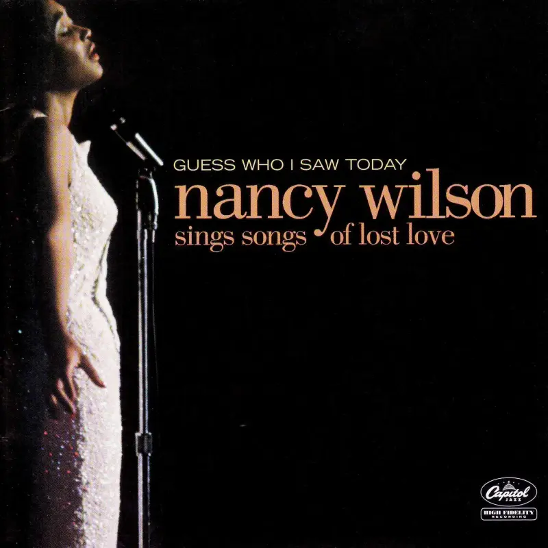 Nancy Wilson • Sings Songs Of Lost Love (2005)  .flac  96.0 kHz/24 bit
