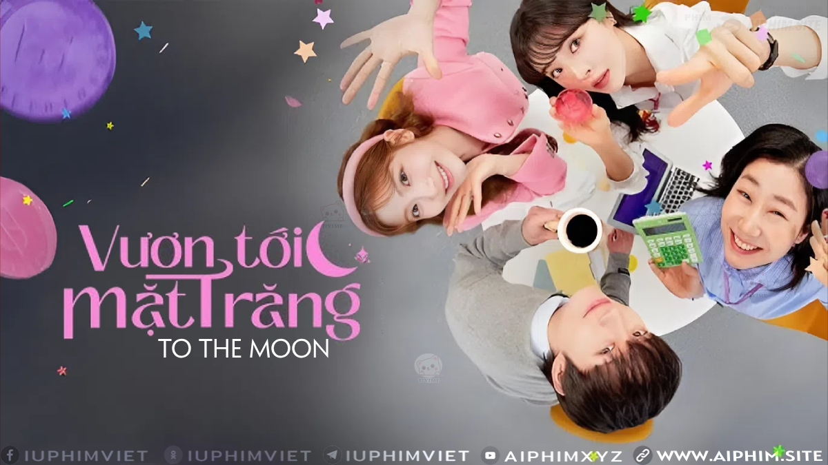 Vươn Tới Mặt Trăng - To The Moon (2025)