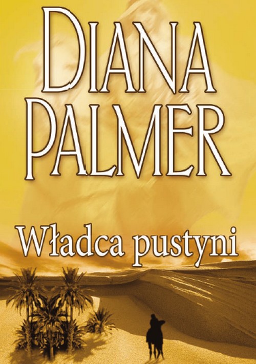 Władca Pustyni - Diana Palmer