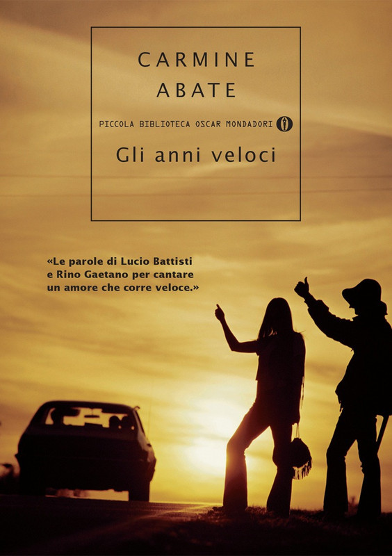 Carmine Abate – Gli anni veloci (2015)
