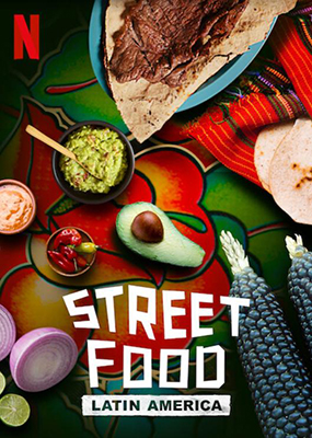 Street Food: America Latina - Stagione 1 (2020) [Completa] DLMux 1080p E-AC3+AC3 ITA ENG SUBS