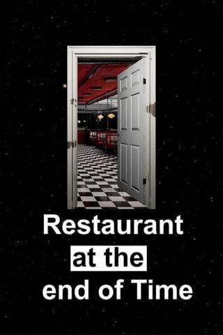 Restaurant at the end of time