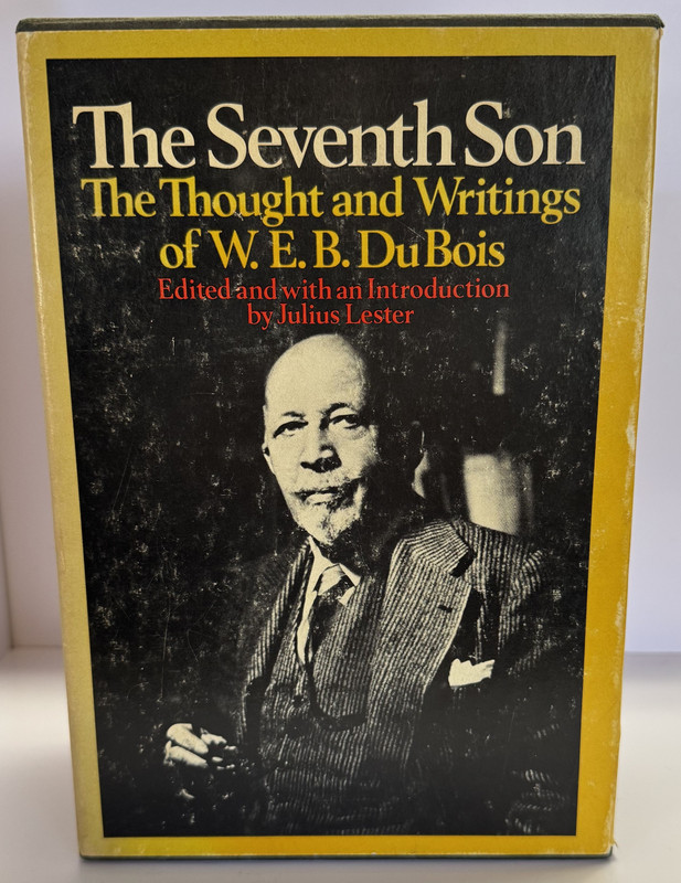 The Seventh Son, The Thought and Writings Of W.E.B Du Bois. 2 Volume Set