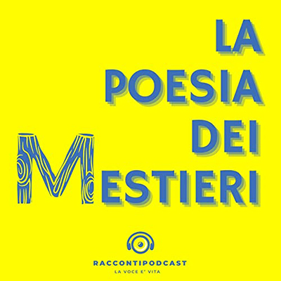 Raccontipodcast - La poesia dei mestieri (2022) (mp3 - 128 kbps)