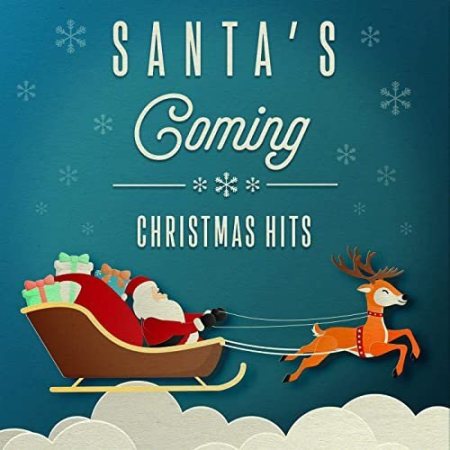 VA   Santa's Coming: Christmas Hits (2020)