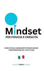 Ranjot Singh Chahal – Mindset per fiducia e crescita (2025)