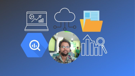 The Complete Google BigQuery Masterclass: Beginner to Expert