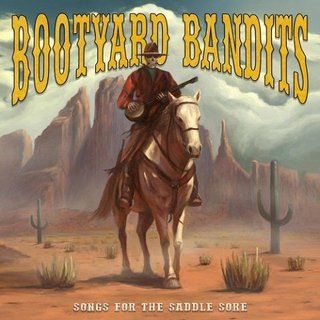 Bootyard Bandits - Songs For The Saddle Sore (2021).mp3 - 320 Kbps