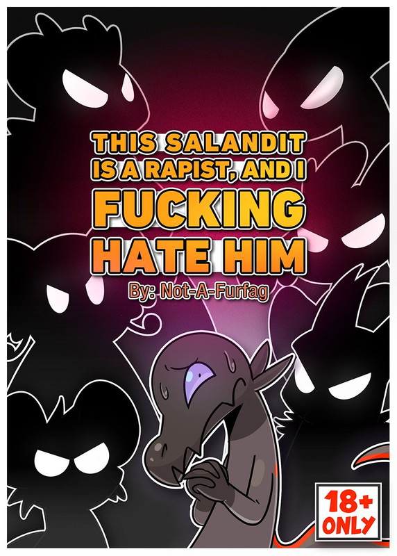 NotAFurfag - This Salandit is a Rapist and I Fucking Hate Him