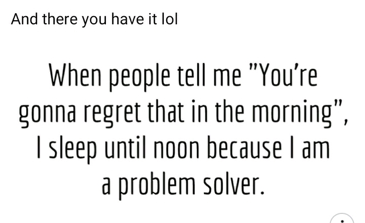 Gonna-Regret-It-Problem-Solver.jpg