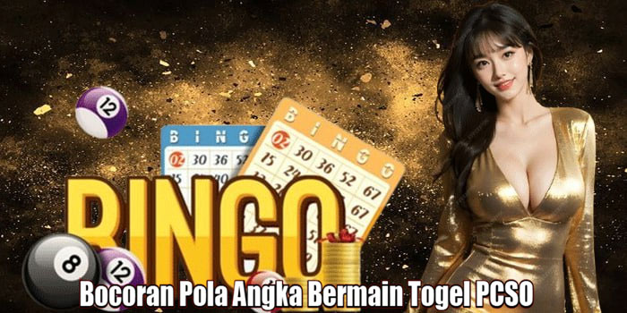 Bocoran Pola Angka Bermain Togel PCSO
