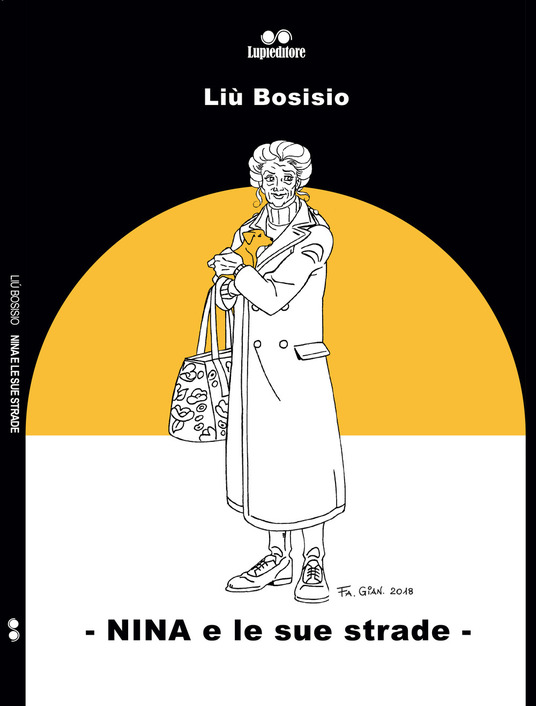 Liù Bosisio – Nina e le sue strade (2018)
