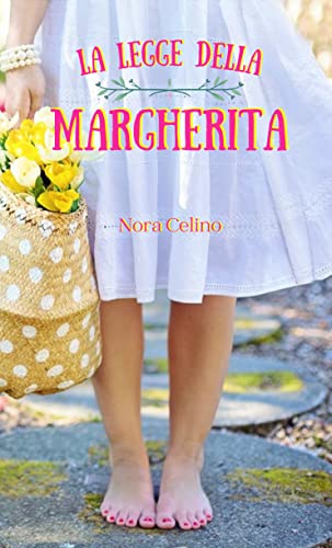 Nora Celino - La legge della margherita (2022)