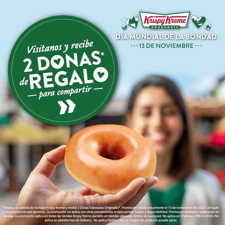 Krispy Kreme - 2 Donas GRATIS por Día de la Bondad 
