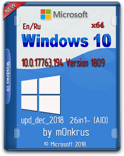 Microsoft Windows 10 (x64) 26in1 (AIO) (v1809 update dec 2018) Microsoft Windows 10 (x64) 26in1 (AIO) (v1809 update dec 2018)
