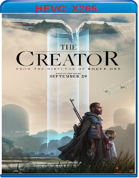 The Creator (2023) mkv FullHD 1080p HEVC AC3 ITA ENG Sub
