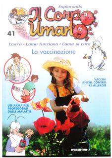 Esplorando il corpo umano N. 41 - La vaccinazione