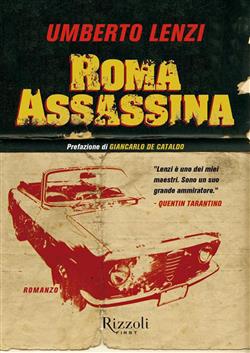 Umberto Lenzi – Roma assassina (2012)
