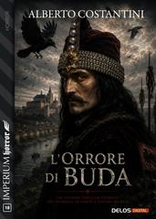 Alberto Costantini – L’orrore di Buda (2026)