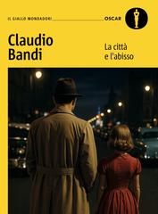 Claudio Bandi – La città e l’abisso (2026)