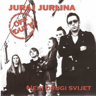 [Slika: Juraj-Jurlina-Off-Duty-Neki-Drugi-Svijet-folder.jpg]