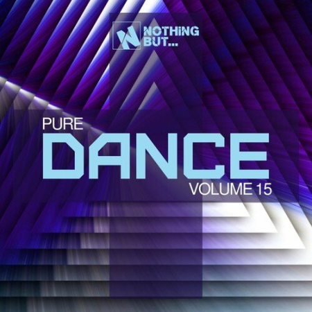 VA - Nothing But... Pure Dance Vol.15 (2022)