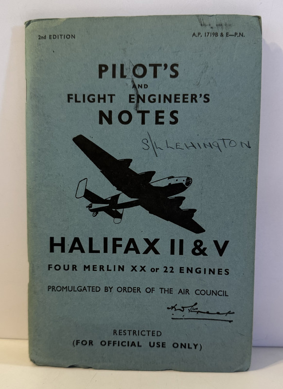 Pilot's And Flight Engineer's Notes Halifax II & V Four Merlin XX or 22 Engines
