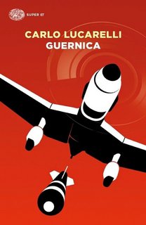 Carlo Lucarelli - Guernica (2000)