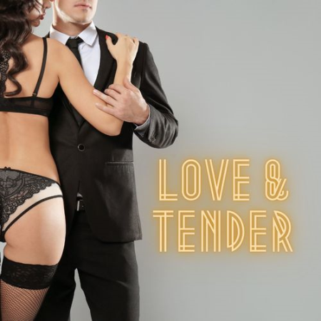 Love Music Zone - Love & Tender: Instrumental Music for Lovers (2021)