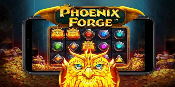 Slot Phoenix Forge: Strategi Gacor & Menang Konsisten