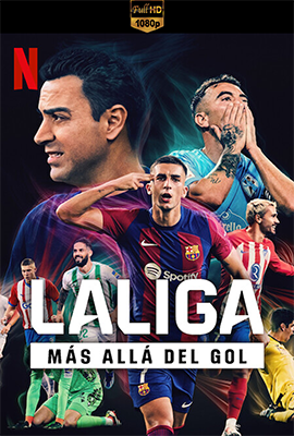 LaLiga: All Access - Stagione 1 (2024) [Completa] DLMux 1080p E-AC3+AC3 ITA SPA SUBS