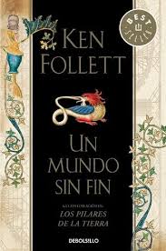 UN MUNDO SIN FIN, KEN FOLLETT