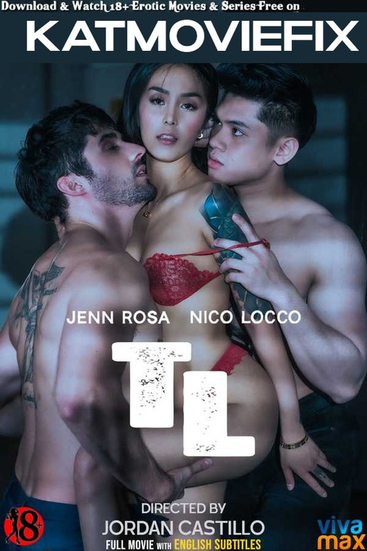 TL (2024) Full Movie [In Tagalog] With English Subtitles | WEB-DL 4K-2160p / 1080p 720p 480p HD | Vivamax