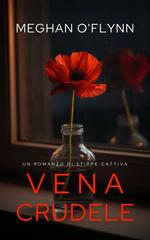 Meghan O’Flynn – Stirpe Cattiva Vol. 1. Vena Crudele (2026)