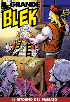 Il Grande Blek 218 - Il ritorno del passato (2022)