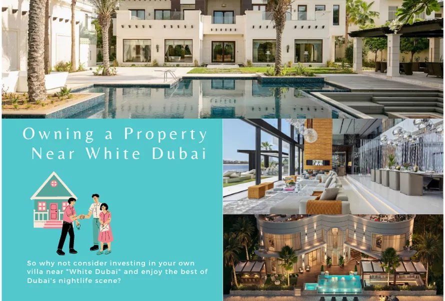 Owning a Property Near White Dubai