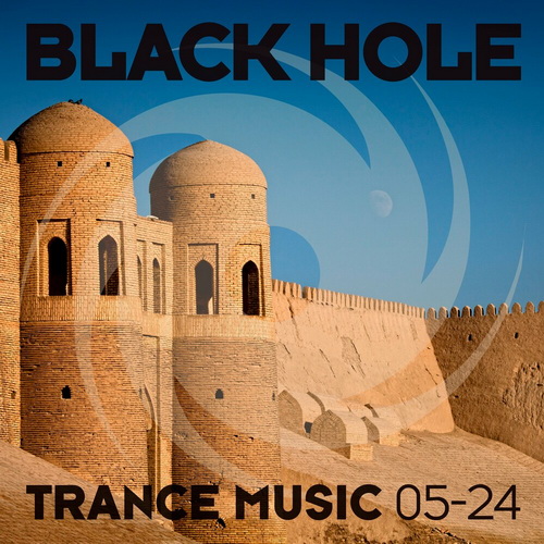 VA - Black Hole Trance Music 05-24 (2024) MP3