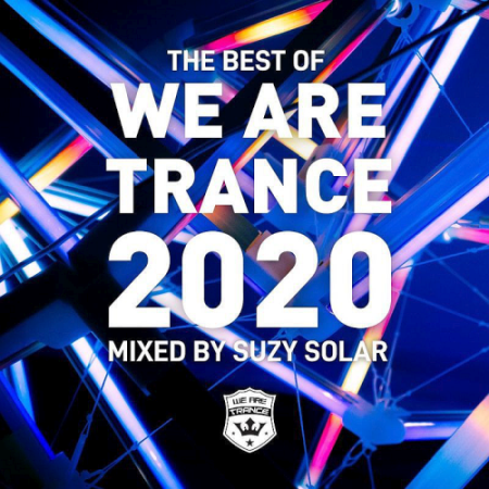 VA - The Best of We Are Trance 2020 Mixed by Suzy Solar (2020)