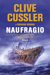 Clive Cussler, Graham Brown – Naufragio (2015)