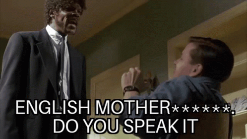 englishmotherfucker.gif