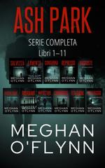 Meghan O’flynn – Ash Park. Serie Completa (libri 1-11) (2026)